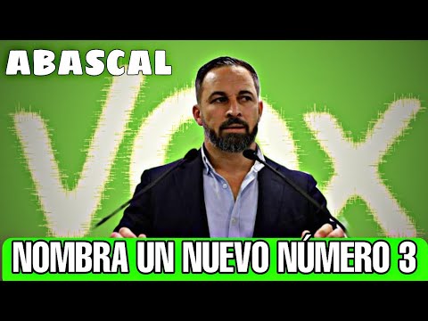 SANTIAGO ABASCAL NOMBRA EL NUEVO NÚMERO 3 DE VOX