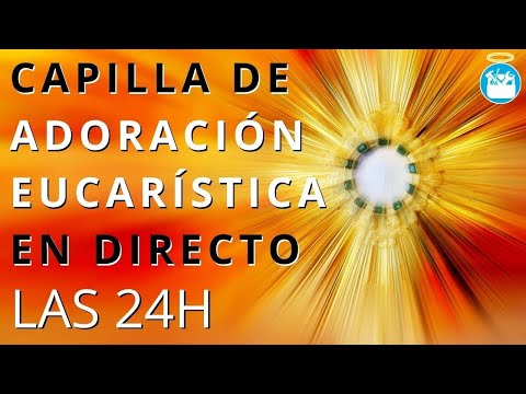 PODEROSA Capilla de Adoración Eucarística en vivo (en directo) // Eucharistic Adoration Chapel