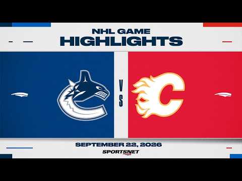 NHL Pre-시즌 하이라이트 | 캐넉스 대 플레임스 - 2026년 9월 23일