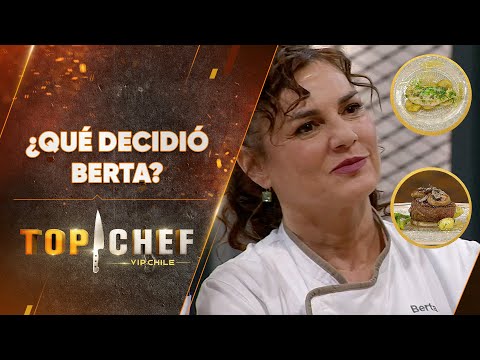 ¡DIFÍCIL MISIÓN! Berta eligió los platos a preparar en reto por la inmunidad - Top Chef VIP