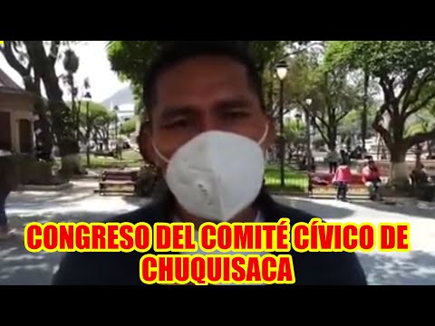 PRESIDENTE DEL COMITÉ CÍVICO DE CHUQUISACA DELFIN ROMERO CONVOCA PARA X CONGRESO..