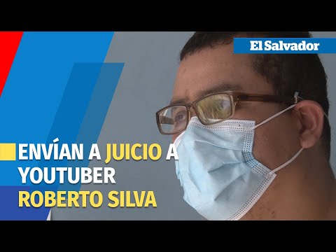 Youtuber Roberto Silva es enviado a juicio por desacato en perjuicio de Schafik Hándal