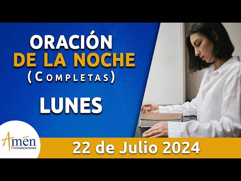 Oración De La Noche Hoy Lunes 22 Julio 2024 l Padre Carlos Yepes l Completas l Católica l Dios