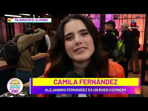 Camila Fernández ASEGURA que Alejandro Fernández es buen cocinero | Sale el Sol