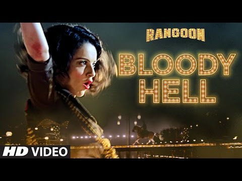 Bloody Hell Lyrics - Rangoon