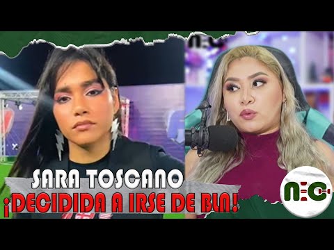 Sara Toscano regresó a BLN ¿se queda o se va?