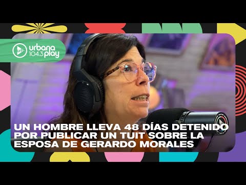 Lleva 48 días detenido en Jujuy por publicar un tuit sobre la mujer de Gerardo Morales #DeAcáEnMás