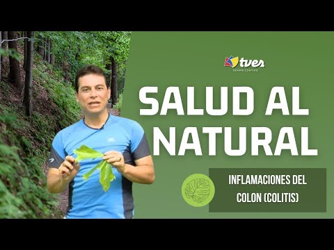 SALUD AL NATURAL - Inflamaciones del Colon (Colitis)