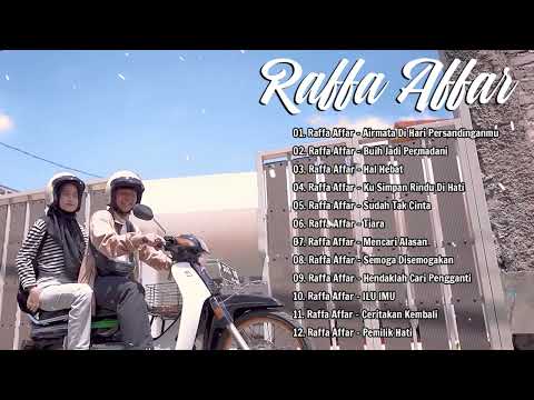 Raffa Affar Full Album 2023   Airmata Di Hari Persandinganmu, Buih Jadi Permadani