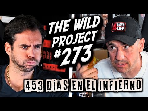 The Wild Project #273 ft Santi Sánchez | 453 días encerrado en Prisión más PELIGROSA de IRÁN
