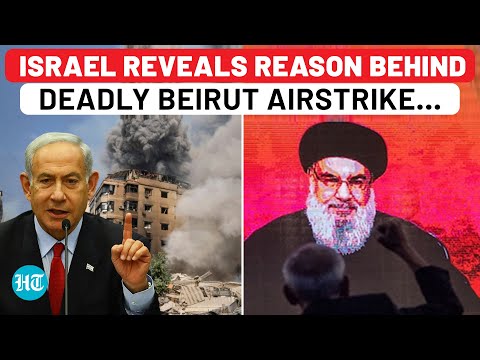 Israel Reveals Real Reason Behind Targeting Nasrallah In Beirut; ‘Neutralise Lynchpin And Avoid…’