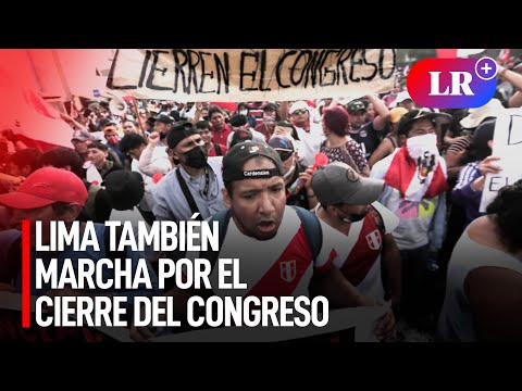 Protestas en Lima: ciudadanos exigen el cierre del Congreso y adelanto de elecciones | #LR