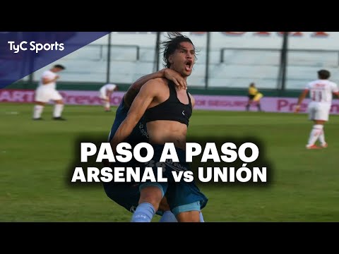 ARSENAL 2-1 UNIÓN | Liga Profesional de Fútbol - Fecha 13 | Argentina PASO A PASO