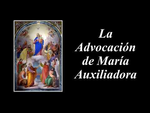 La Advocación de María Auxiliadora - Programa de Radio