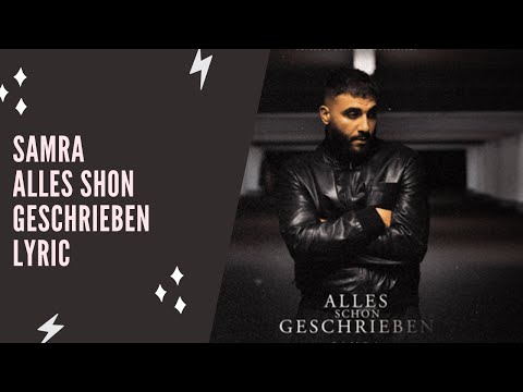 SAMRA - Alles schon geschrieben (Lyric Edition)