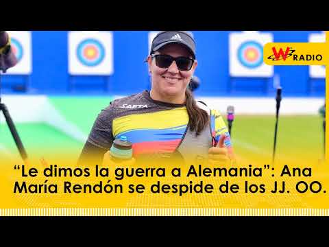 “Le dimos la guerra a Alemania”: Ana María Rendón se despide de los JJ. OO.