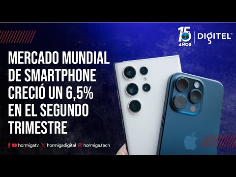 MERCADO MUNDIAL DE SMARTPHONE CRECIÓ UN 6,5% EN EL SEGUNDO TRIMESTRE