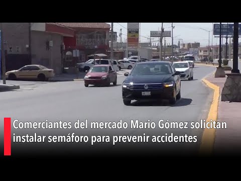 Comerciantes del mercado Mario Go?mez solicitan instalar sema?foro para prevenir accidentes