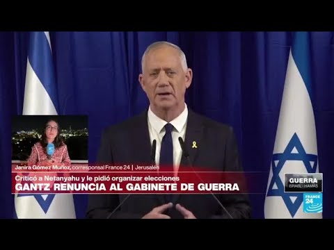 Informe desde Jerusalén: Benny Gantz abandona el Gobierno de Netanyahu • FRANCE 24 Español