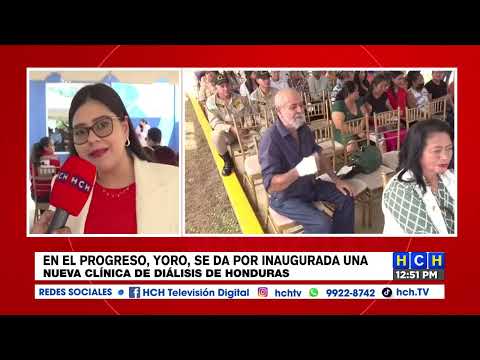 ¡Positivo! se inaugura una nueva clínica de Diálisis de Honduras en el Progreso, Yoro