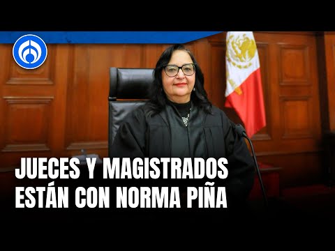 Jueces y magistrados respaldan a Norma Piña ante juicio político