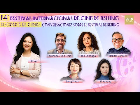 Florece el cine: Conversaciones sobre el Festival Internacional de Cine de Beijing 2024