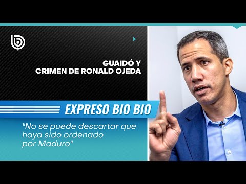 Guaidó y crimen de Ronald Ojeda: No se puede descartar que haya sido ordenado por Maduro