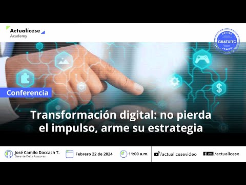 Transformación digital: no pierda el impulso, arme su estrategia