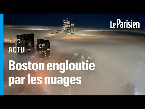 États-Unis : les images spectaculaires de Boston qui disparaît totalement sous un épais brouillard