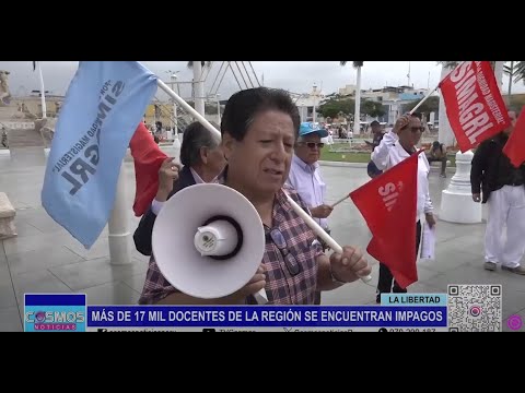 Trujillo: más de 17 mil docentes de la región se encuentran impagos