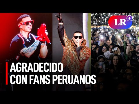 Daddy Yankee a fans peruanos: “Gracias por estar conmigo en este capítulo final de mi carrera” | #LR