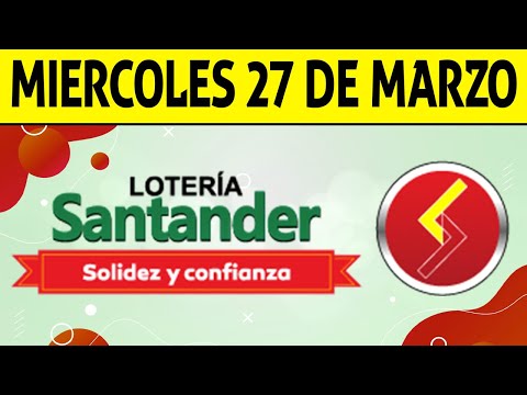 Resultados Lotería de SANTANDER Miércoles 27 de Marzo de 2024  PREMIO MAYOR