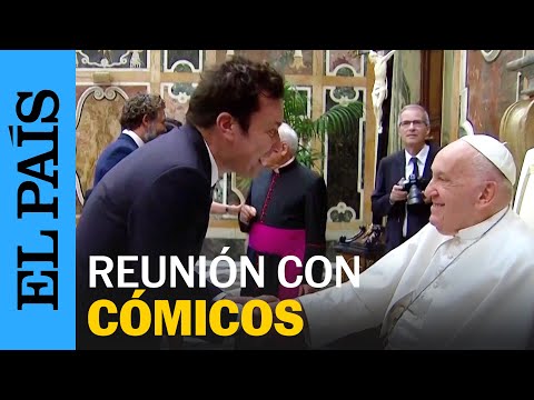 La reunión del Papa con cómicos de todo el mundo: Pueden reírse de Dios | EL PAÍS