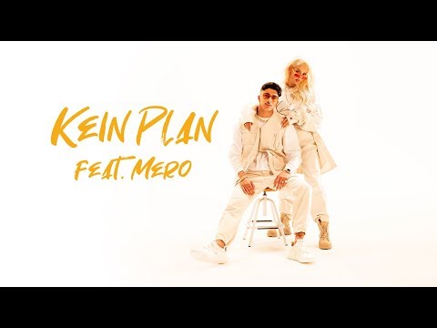 Loredana feat. MERO - Kein Plan (prod. Macloud / Miksu & Lee)