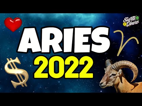 ?? Aries 2022 SALUD - DINERO - AMOR ?