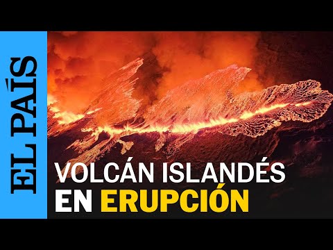 ISLANDIA | Un volcán erupciona cerca de la ciudad islandesa de Grindavik | EL PAÍS