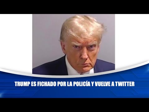 Trump es fichado por la policía y vuelve a Twitter