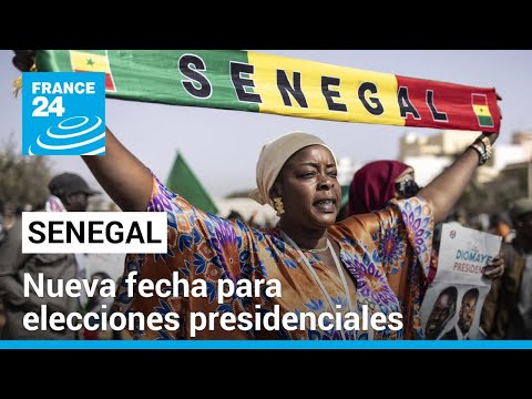 Tras semanas de incertidumbre, Senegal fija nueva fecha para sus elecciones presidenciales