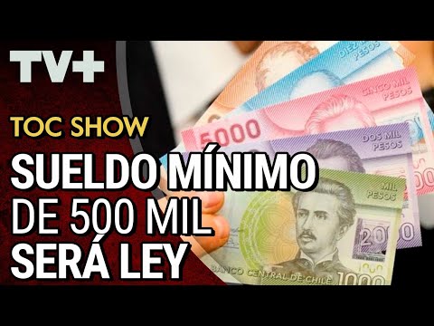 Se aprobó ley que aumenta sueldo mínimo en Chile