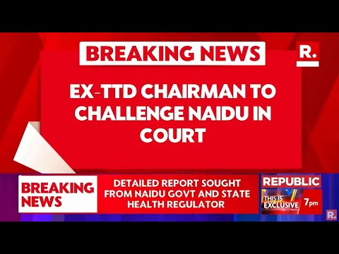 Breaking News: Ex TTD Chairman Karunkar Reddy To Challenge Naidu In Court | Tirupati Laddu Row