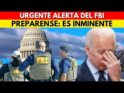 URGENTE! FBI EMITE IMPRESIONANTE ALERTA AL PUEBLO AMERICANO: ES INMINENTE, PREPARESE A DEFENDERSE