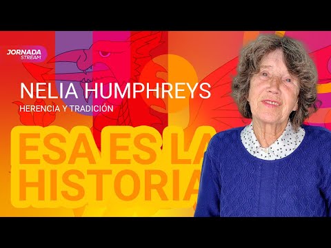 ESA ES LA HISTORIA - Nelia Humphreys