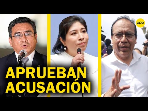 Congreso: ¿Acusarán constitucionalmente a Betssy Chávez, Willy Huerta y Roberto Sánchez? | EN VIVO