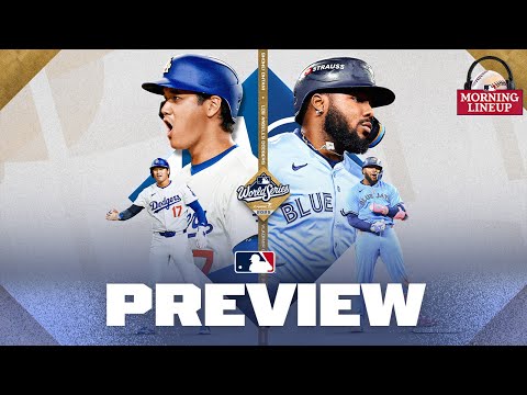 Previewing the 2025 World Series (Dodgers vs. Blue Jays) | Morning Lineup (MLB Daily Recap)