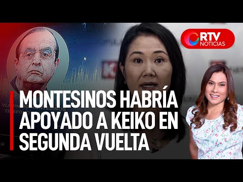 Montesinos presuntamente apoyó a Keiko Fujimori  - RTV Noticias