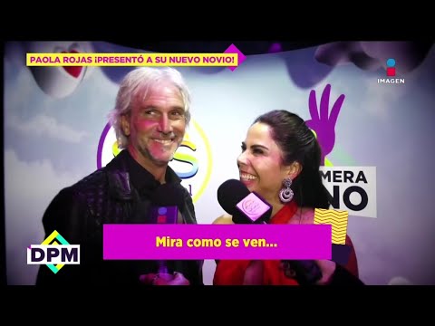 ¡Paola Rojas PRESENTA a su nuevo NOVIO! Se llama Marcelo | De Primera Mano