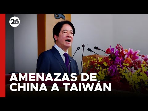 China no tiene derecho de castigar a Taiwán, asegura el presidente Lai Ching-Te