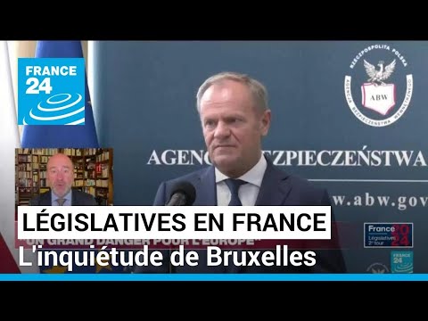 Législatives en France : l'inquiétude de Bruxelles • FRANCE 24