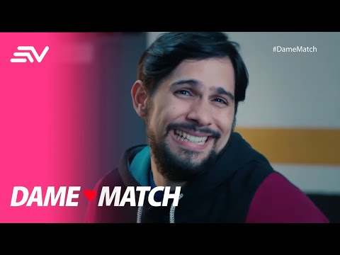 DameMatch, Capítulo 2: Un match inesperado | Ecuavisa