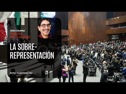 La sobrerepresentación. Por Fabrizio Mejía ¬ Video columna